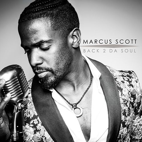 Marcus Scott - Back 2 Da Soul